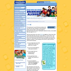 What Kids Say About: Drinking Alcohol