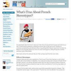 What's True About French Stereotypes?