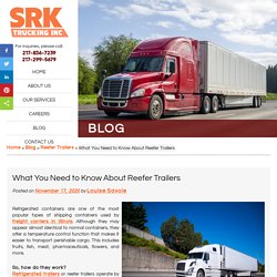 What You Need to Know About Reefer Trailers