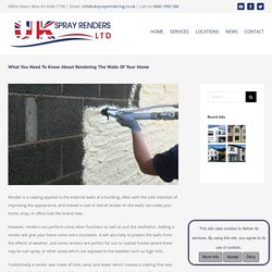 What You Need To Know About Rendering The Walls Of Your Home