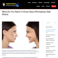What Do You Need To Know About Rhinoplasty Side Effects