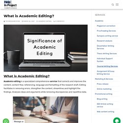 What is Academic Editing? - Help in project Academic Editing