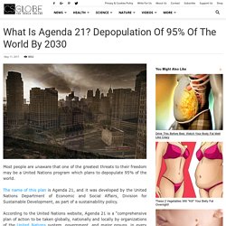 What Is Agenda 21? Depopulation of 95% of the World By 2030