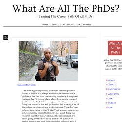 What Are All The PhDs?