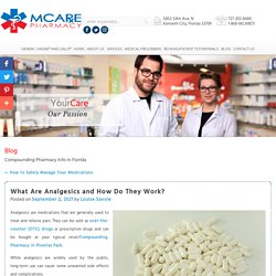 What Are Analgesics and How Do They Work?