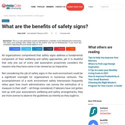 What are the benefits of safety signs?