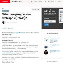 What are progressive web apps (PWAs)?
