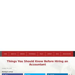 Things You Should Know Before Hiring an Accountant