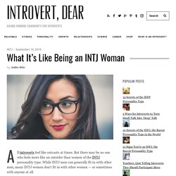 What It's Like Being an INTJ Woman