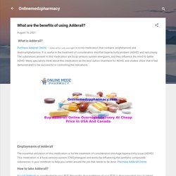 What are the benefits of using Adderall?