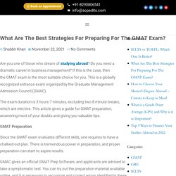 What are the best strategies for preparing for the GMAT Exam