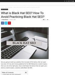 What is Black Hat SEO? How To Avoid Practicing Black Hat SEO? - %