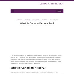 What is Canada Famous For? - TripExel
