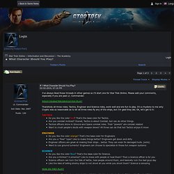 What Character Should You Play? - Star Trek Online Forums