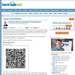 What Is A QR Code And Why Do You Need One?