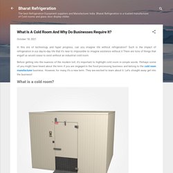 What Is A Cold Room And Why Do Businesses Require It?
