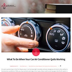 What To Do When Your Car Air Conditioner Quits Working -