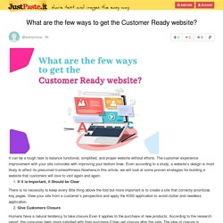 What are the few ways to get the Customer Ready website?