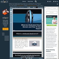 What Are Dedicated Cloud Servers and How To Use Them?