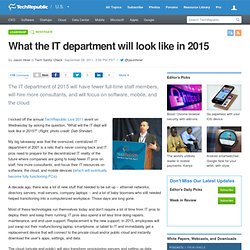 What the IT department will look like in 2015