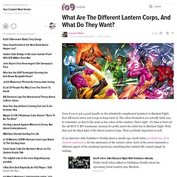 What Are The Different Lantern Corps, And What Do They Want?