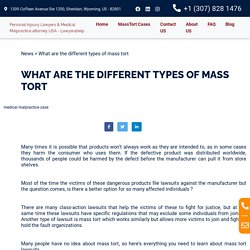 What are the different types of mass tort