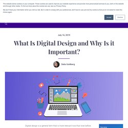 What Is Digital Design and Why Is it Important?