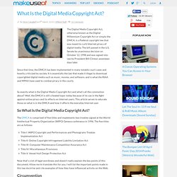 What Is the Digital Media Copyright Act?