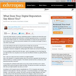 What Does Your Digital Reputation Say About You?