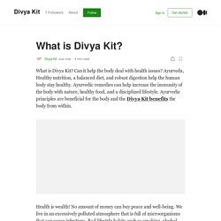 What is Divya Kit?