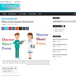 What is the Doctor short form - Full Form - Short Form