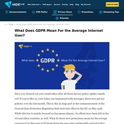 What Does GDPR Mean For the Average Internet User?