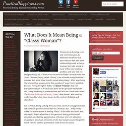 What Does It Mean Being a “Classy Woman”?