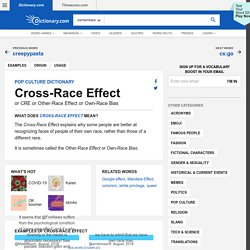 What Does Cross-Race Effect Mean?