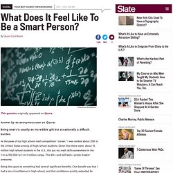 What Does It Feel Like To Be a Smart Person?