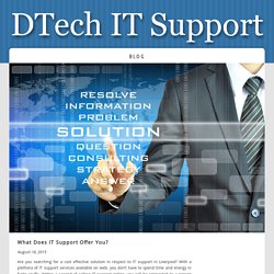 What Does IT Support Offer You?