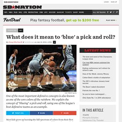 What does it mean to 'blue' a pick and roll?