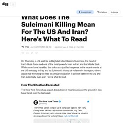What Does The Suleimani Killing Mean For The US And Iran? Here's What To Read