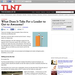 What Does It Take For a Leader to Get to Awesome?