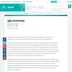 What is gig economy? - Definition from WhatIs.com