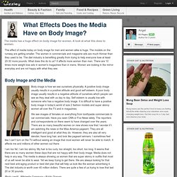 What Effects Does the Media Have on Body Image?