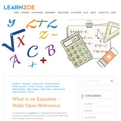 What is an Equation - Math Open Reference
