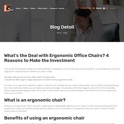 What’s The Deal With Ergonomic Office Chairs?