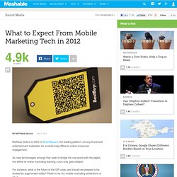 What to Expect from Mobile Marketing Tech in 2012