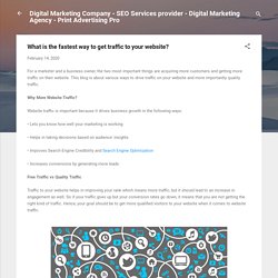 What is the fastest way to get traffic to your website?