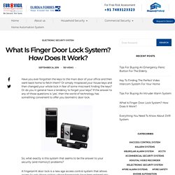 What Is Finger Door Lock System? How Does It Work?