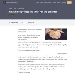 What is Forgiveness and What are the Benefits?
