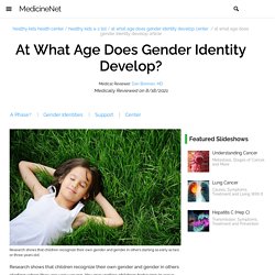 At What Age Does Gender Identity Develop?