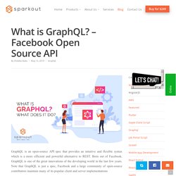 What is GraphQL? - Facebook Open Source API