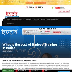 What is the cost of Hadoop Training in India?